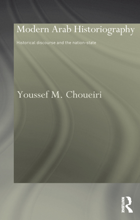 Cover image for book Modern Arab Historiography