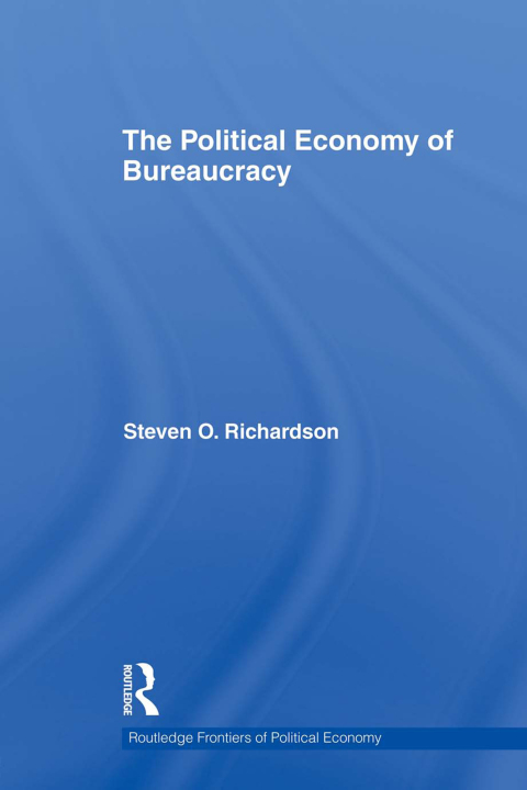 Cover image for book The Political Economy of Bureaucracy