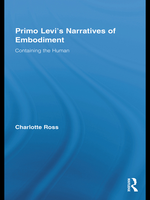 Cover image for book Primo Levi's Narratives of Embodiment