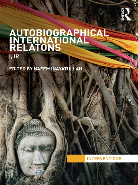 Cover image for book Autobiographical International Relations