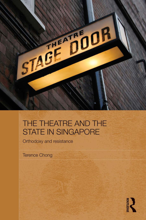 Cover image for book The Theatre and the State in Singapore
