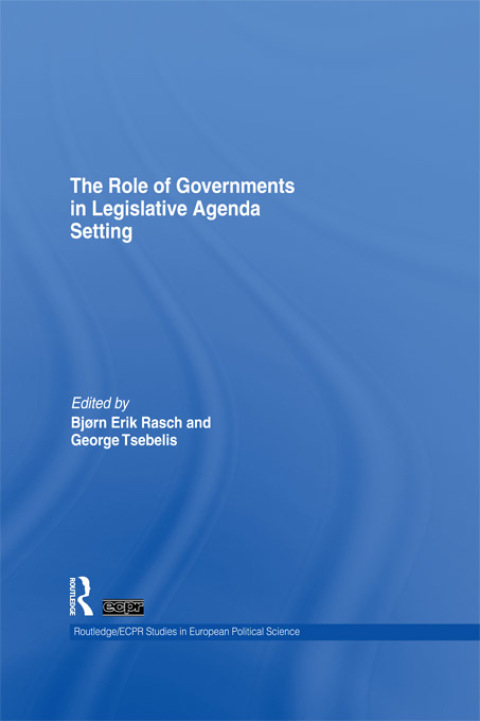 Cover image for book The Role of Governments in Legislative Agenda Setting