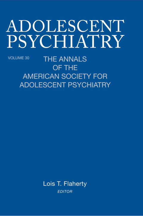 Cover image for book Adolescent Psychiatry, V. 30