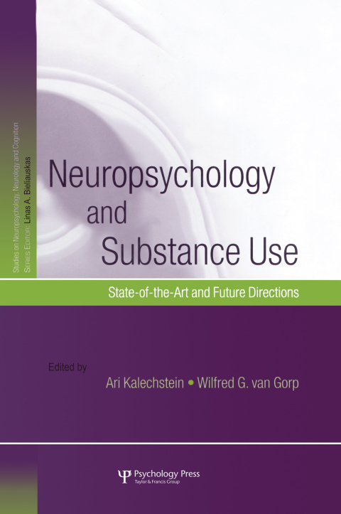 Cover image for book Neuropsychology and Substance Use
