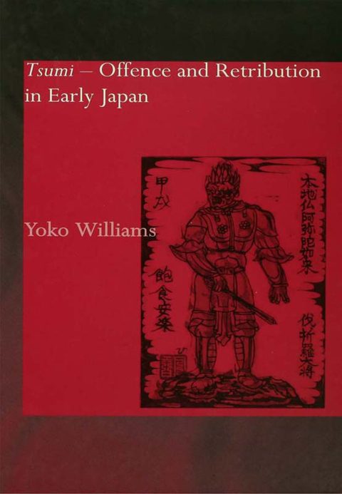 Cover image for book Tsumi - Offence and Retribution in Early Japan