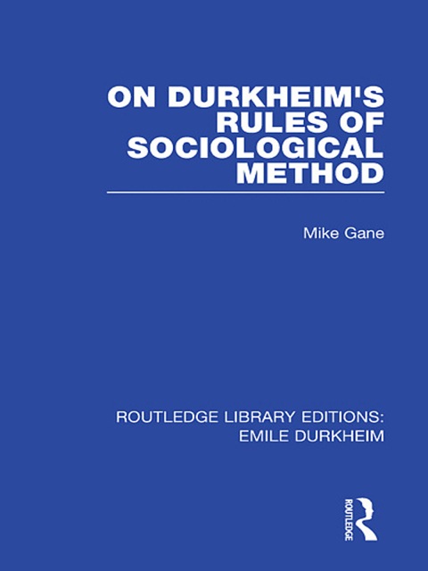Cover image for book On Durkheim's Rules of Sociological Method