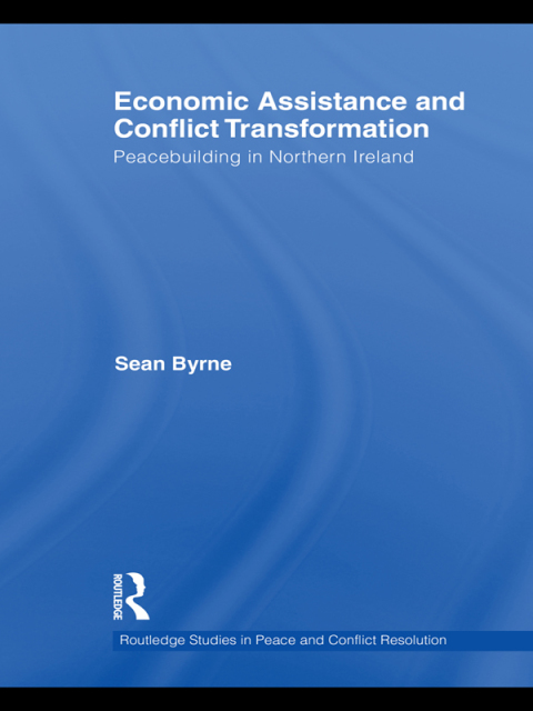Cover image for book Economic Assistance and Conflict Transformation
