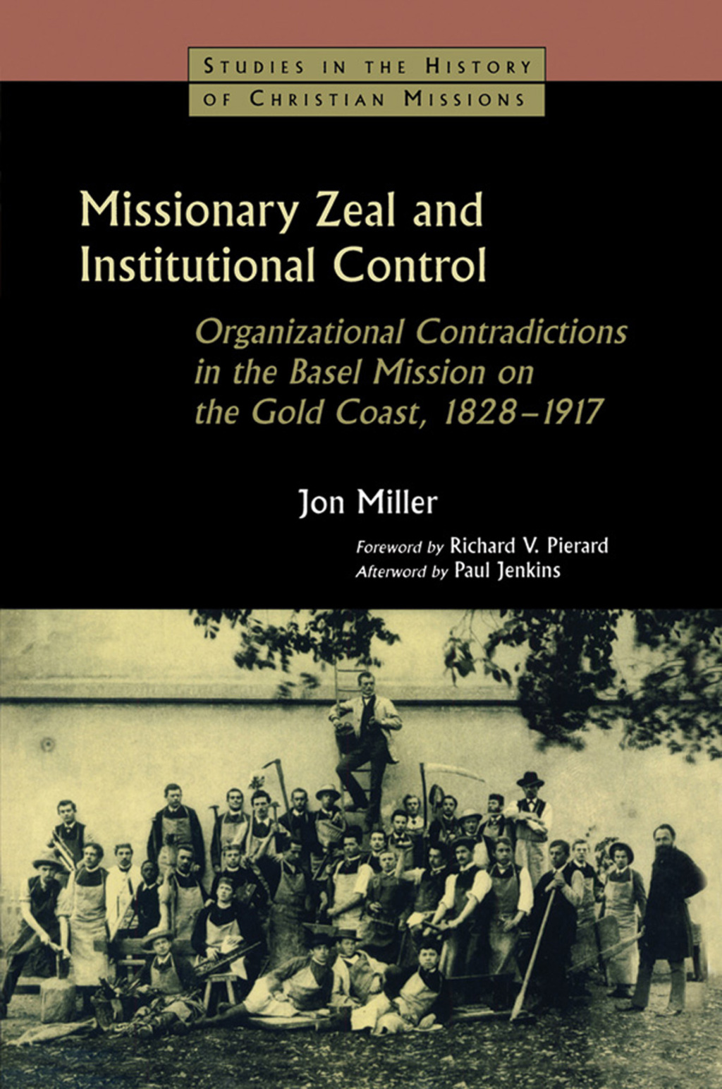 Missionary Zeal and Institutional Control (eBook Rental)