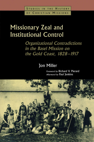 Missionary Zeal and Institutional Control