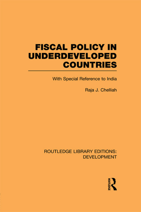 Cover image for book Fiscal Policy in Underdeveloped Countries