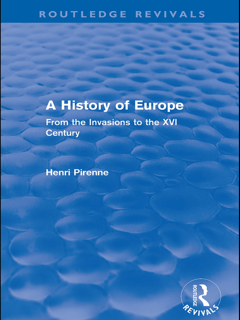Cover image for book A History of Europe (Routledge Revivals)