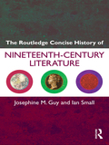 The Routledge Concise History of Nineteenth-Century Literature Josephine Guy Author
