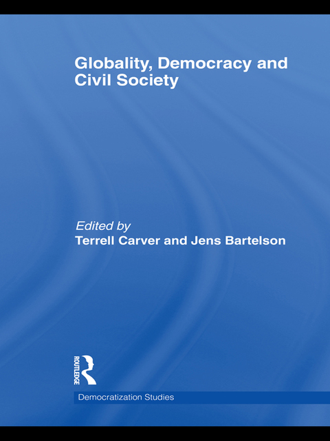 Cover image for book Globality, Democracy and Civil Society
