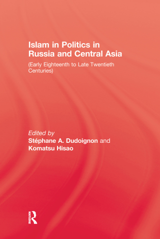 Islam in Politics in Russia and Central Asia