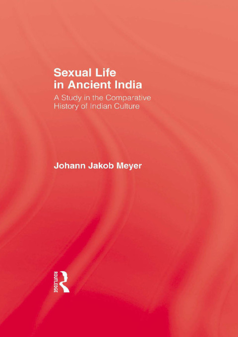 Cover image for book Sexual Life In Ancient India V2
