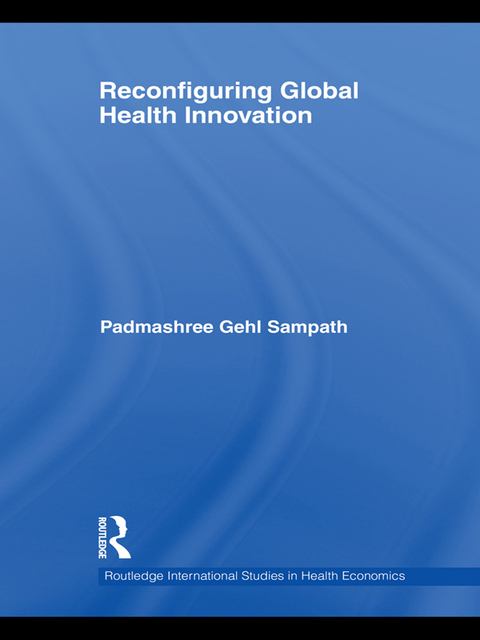 Cover image for book Reconfiguring Global Health Innovation