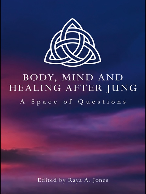 Cover image for book Body, Mind and Healing After Jung