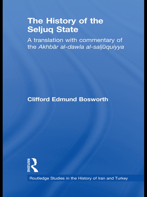 Cover image for book The History of the Seljuq State