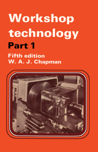 Cover image: Workshop Technology Part 1 5th edition 9780415503020