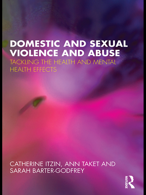 Domestic and Sexual Violence and Abuse 