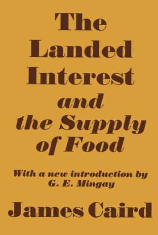 Landed Interest and the Supply of Food