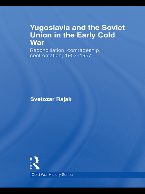 Cover image for book Yugoslavia and the Soviet Union in the Early Cold War