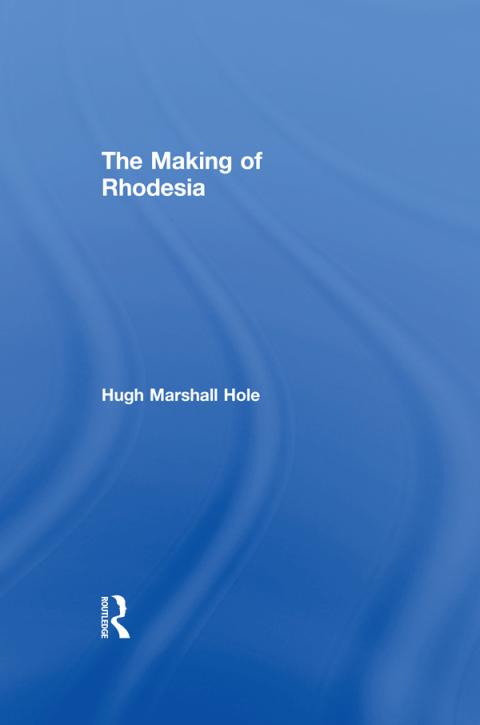 Cover image for book The Making of Rhodesia