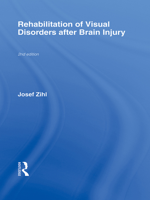 Cover image for book Rehabilitation of Visual Disorders After Brain Injury