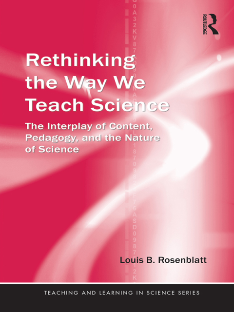 Cover image for book Rethinking the Way We Teach Science