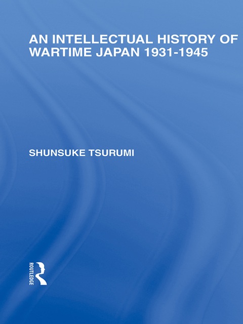 Cover image for book An Intellectual History of Wartime Japan