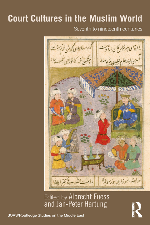 Cover image for book Court Cultures in the Muslim World