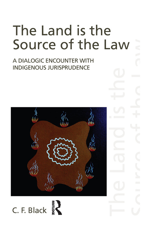Cover image for book The Land is the Source of the Law
