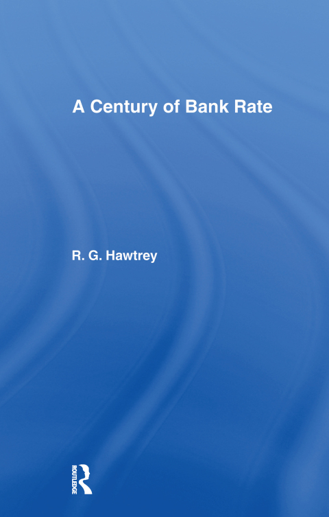 Cover image for book Century of Bank Rate