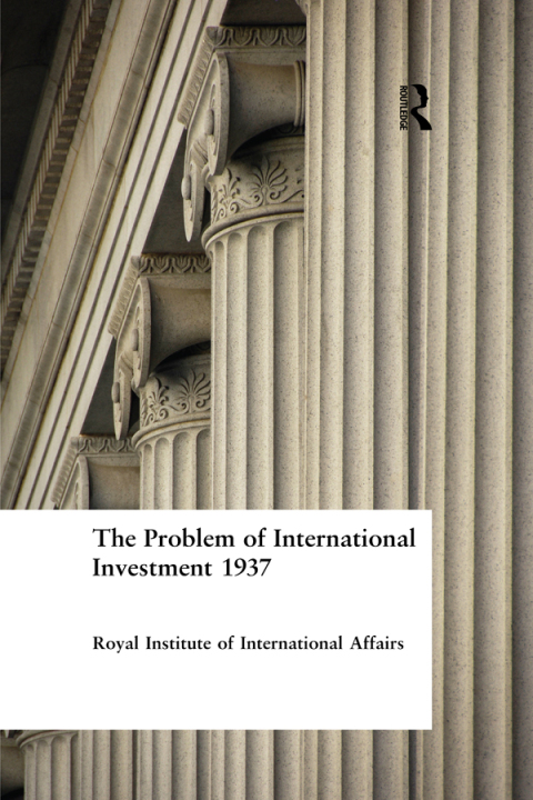 The Problem of International Investment 1937 