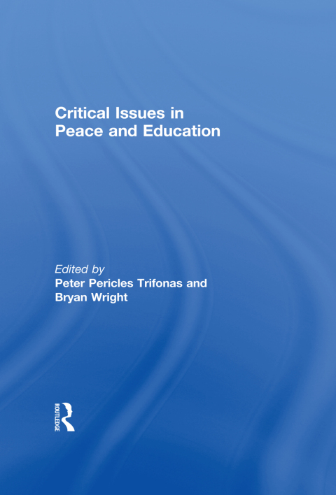 Cover image for book Critical Issues in Peace and Education