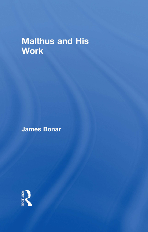 Cover image for book Malthus and His Work