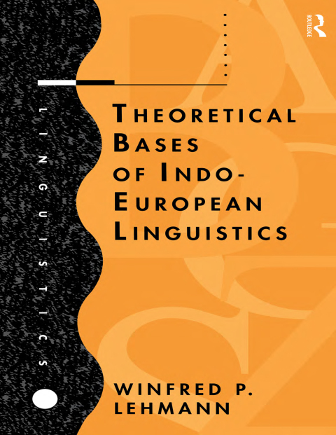 Cover image for book Theoretical Bases of Indo-European Linguistics