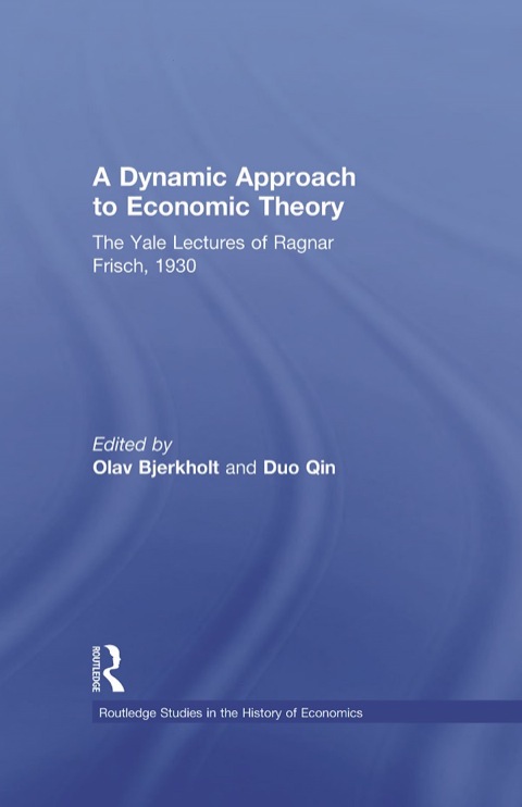 Cover image for book A Dynamic Approach to Economic Theory