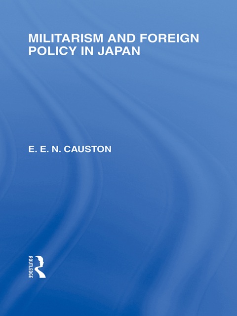 Cover image for book Militarism and Foreign Policy in Japan