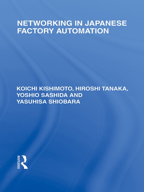 Cover image for book Networking in Japanese Factory Automation