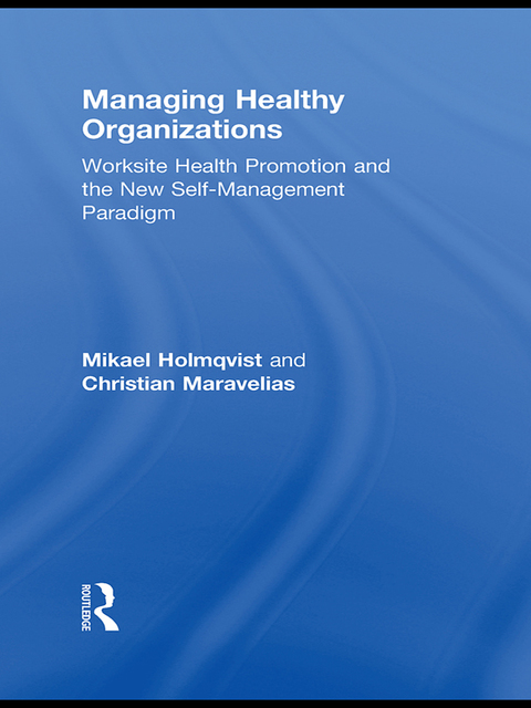 Cover image for book Managing Healthy Organizations