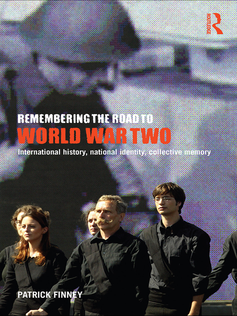 Cover image for book Remembering the Road to World War Two