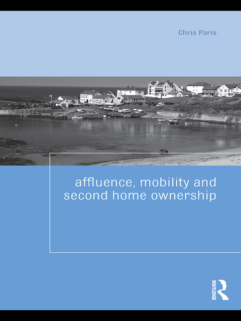 Cover image for book Affluence, Mobility and Second Home Ownership