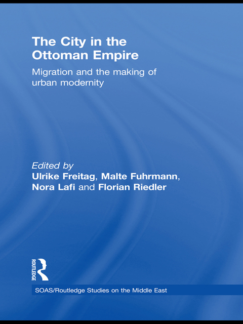 Cover image for book The City in the Ottoman Empire
