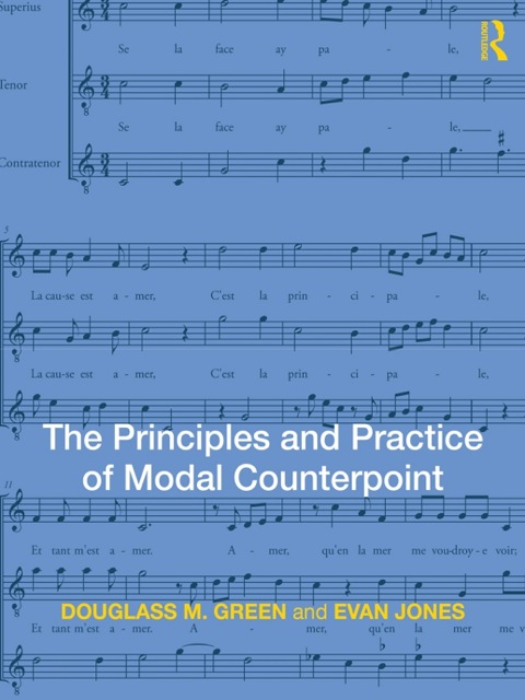 Cover image for book The Principles and Practice of Modal Counterpoint