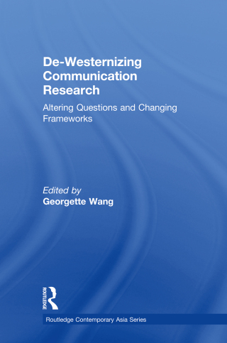 De-Westernizing Communication Research
