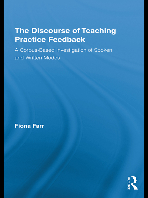 Cover image for book The Discourse of Teaching Practice Feedback