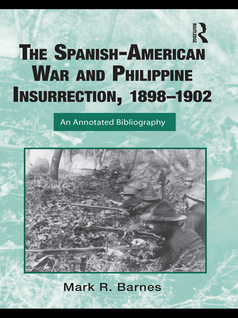Cover image for book The Spanish-American War and Philippine Insurrection, 1898-1902