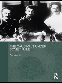 Cover image: The Caucasus Under Soviet Rule 1st edition 9780415625425