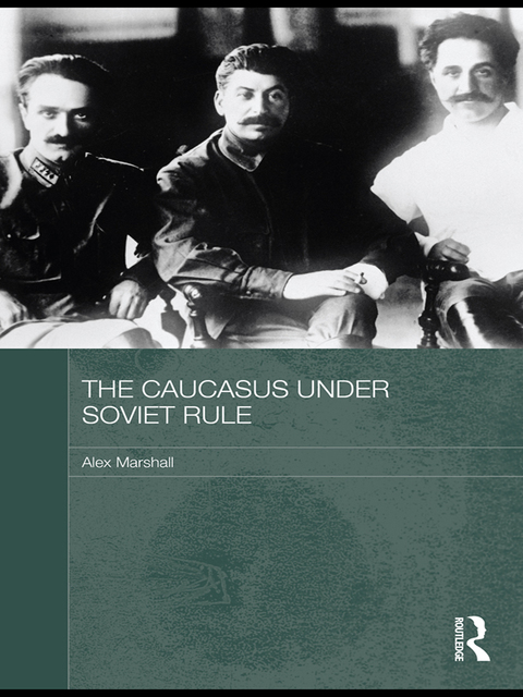 Cover image for book The Caucasus Under Soviet Rule